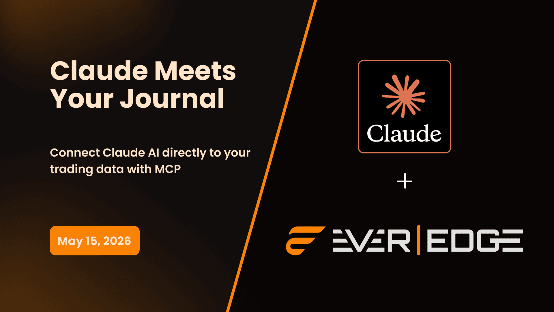 Everedge MCP Integration: Connect Claude AI Directly to Your Trading Journal